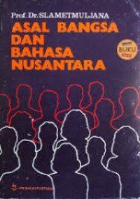 Image of ASAL BANGSA DAN BAHASA NUSANTARA