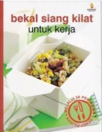 Image of BEKAL SIANG KILAT UNTUK KERJA