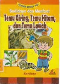 Image of BUDIDAYA DAN MANFAAT TEMU GIRING, TEMU HITAM DAN TEMU LAWAK