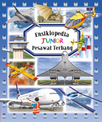 Image of ENSIKLOPEDIA JUNIOR PESAWAT TERBANG