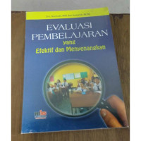 Image of EVALUASI PEMBELAJARAN YANG EFEKTIF DAN MENYENANGKAN