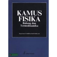 Image of KAMUS FISIKA BAHANG DAN TERMODINAMIKA