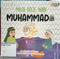 Image of MASA KECIL NABI MUHAMMAD