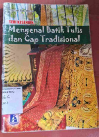 Image of MENGENAL BATIK TULIS DAN CAP TRADISIONAL