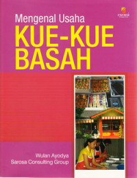 Image of MENGENAL USAHA KUE-KUE BASAH