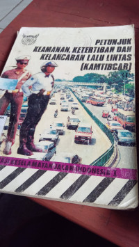 Image of PETUNJUK KEAMANAN, KETERTIBAN DAN KELANCARAN LALU LINTAS