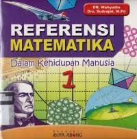 Image of REFERENSI MATEMATIKA DALAM KEHIDUPAN MANUSIA 1