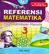 Image of REFERENSI MATEMATIKA DALAM KEHIDUPAN MANUSIA 3