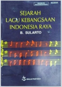 Image of SEJARAH LAGU KEBANGSAAN INDONESIA RAYA
