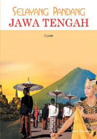 Image of selayang pandang jawa tengah