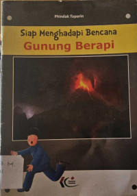Image of SIAP MENGHADAPI BENCANA GUNUNG BERAPI