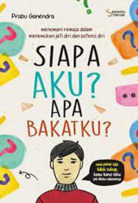Image of SIAPA AKU APA BAKATKU