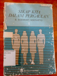 Image of SIKAP KITA DALAM PERGAULAN 1