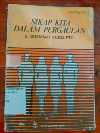 Image of SIKAP KITA DALAM PERGAULAN 3