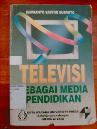 Image of TELEVISI SEBAGAI MEDIA PENDIDIKAN