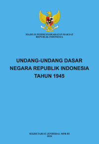 Image of UNDANG-UNDANG DASAR NEGARA REPUBLIK INDONESIA TAHUN 1945