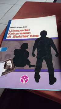 Image of WASPADA KEKERASAN DI SEKITAR KITA
